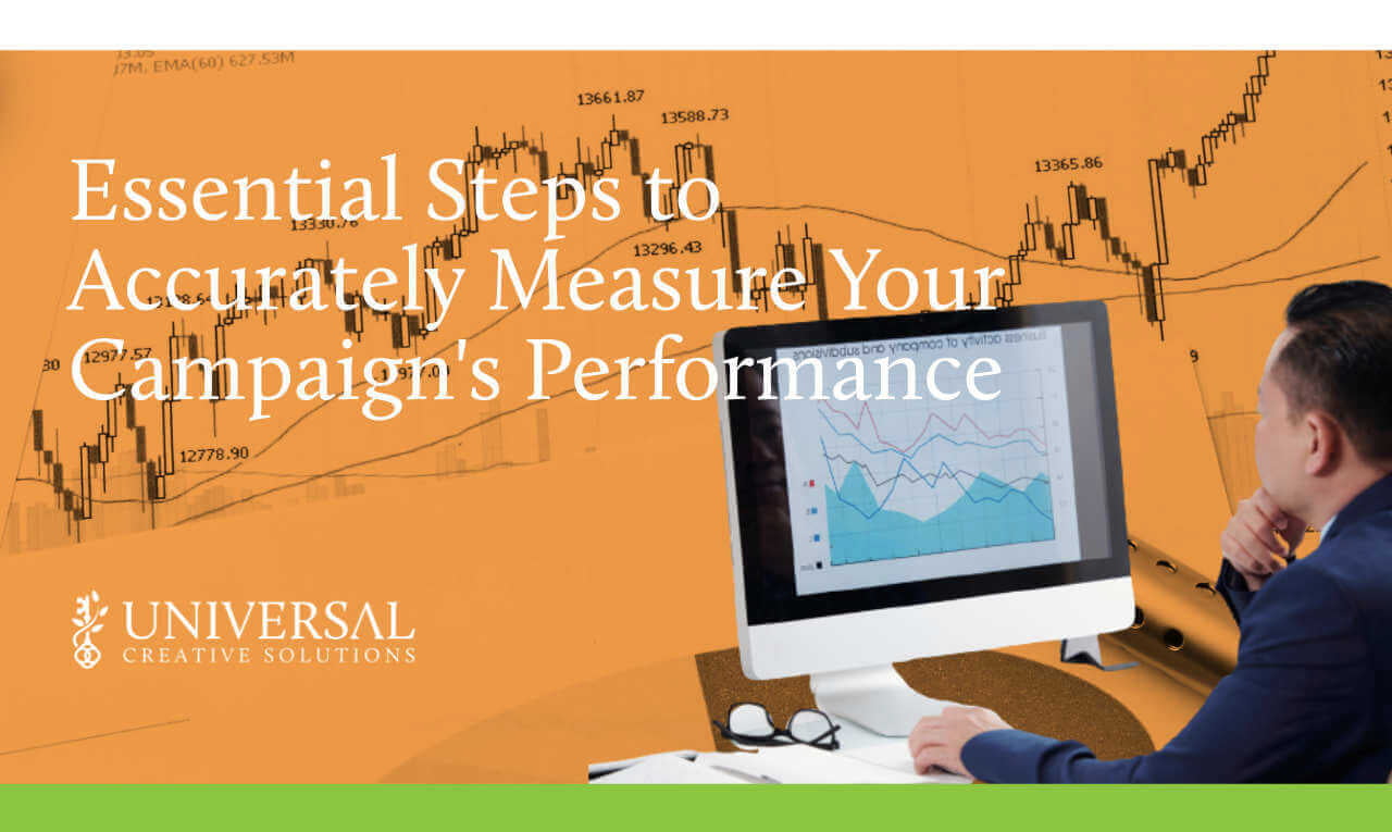 Essential Steps to Accurately Measure Your Campaign's Performance